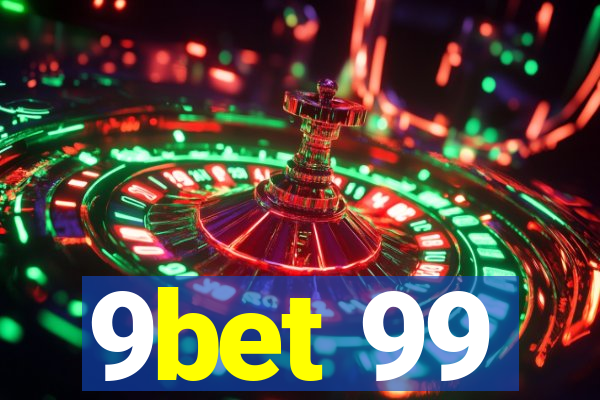 9bet 99